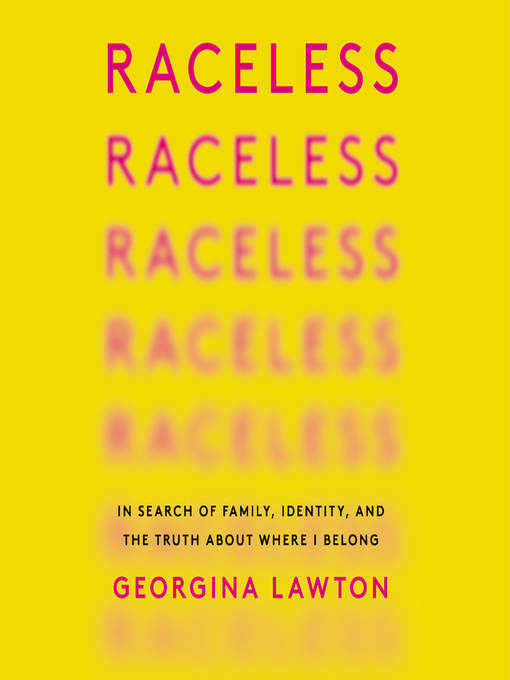 Title details for Raceless by Georgina Lawton - Available